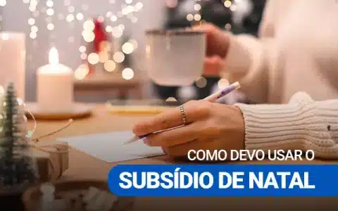 Como Usar o Subsídio de Natal