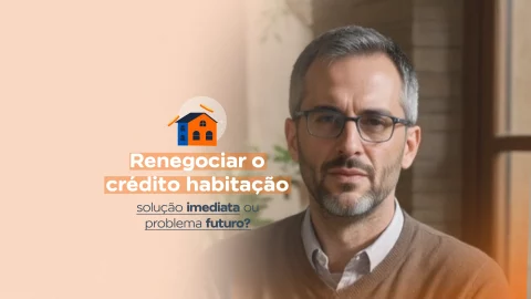 Renegociação de Crédito Habitação