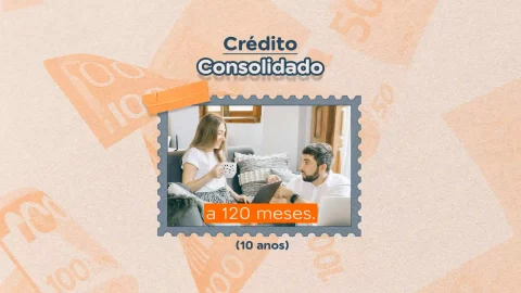 Crédito Consolidado a 120 meses (10 anos)